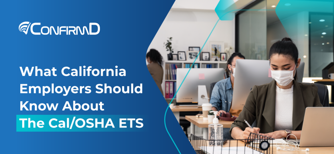 What California Employers Should Know About The Cal/OSHA ETS